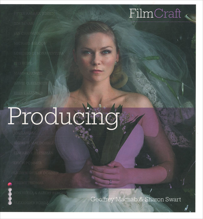 MacNab Geoffrey - «FilmCraft: Producing»
