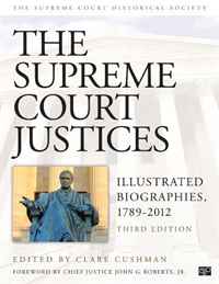 Clare Cushman - «Supreme Court Justices: Illustrated Biographies»