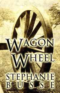 Stephanie Busse - «Wagon Wheel»