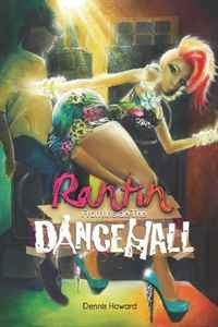 Dennis Howard - «Rantin From Inside The Dancehall»