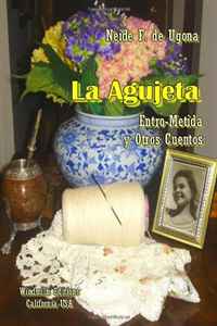 Neide F. de Ugona - «La Agujeta (Spanish Edition)»