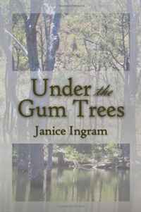 Under the Gum Trees