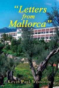 Kevin Woodrow - «Letters from Mallorca»