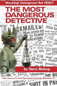 The Most Dangerous Detective: The Outrageous Glen Patrick Hallahan