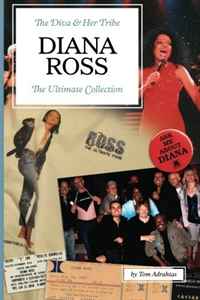 Mr. Tom Adrahtas - «The Diva And Her Tribe: DIANA ROSS, The Ultimate Collection»