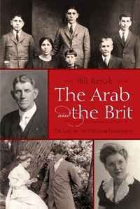 The Arab and the Brit: The Last of the Welcome Immigrants