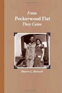 From Peckerwood Flat they came