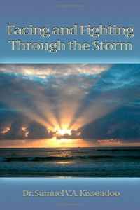 Dr. Samuel V.A. Kisseadoo - «Facing and Fighting Through the Storm»