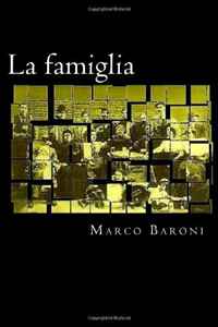 Marco Baroni - «La famiglia (Italian Edition)»