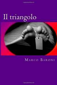 Marco Baroni - «Il triangolo (Italian Edition)»