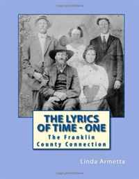 Linda Armetta - «The Lyrics Of Time - One: The Franklin County Connection (Volume 1)»