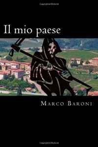 Marco Baroni - «Il mio paese (Italian Edition)»