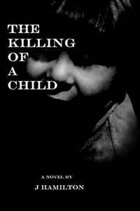The Killing of a Child (Volume 1)