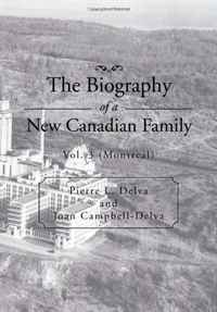 The Biography of a New Canadian Family: Vol. 3 (Montreal)
