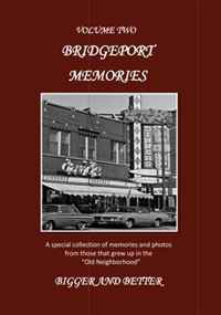 John McKenzie - «Bridgeport Memories Volume Two (Volume 2)»