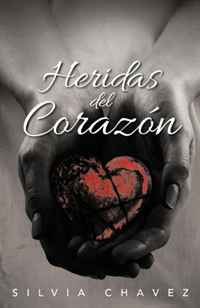 Silvia Chavez - «Heridas del Corazon (Spanish Edition)»
