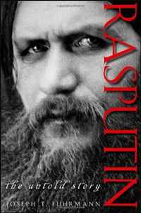 Joseph T. Fuhrmann - «Rasputin: The Untold Story»