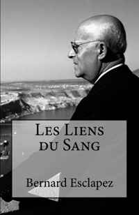 Les Liens du Sang (Volume 1) (French Edition)