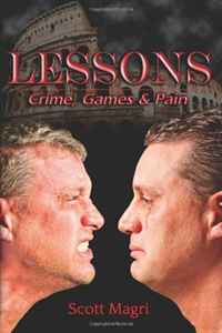 Scott Magri - «Lessons: Crime, Games & Pain»