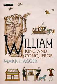 Mark Hagger - «William: King and Conqueror»