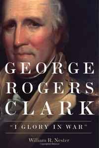 George Rogers Clark: 
