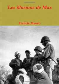 Francis Mauro - «Les illusions de Max (French Edition)»