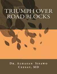 Dr. Alhasan Sisawo Ceesay MD - «Triumph over road blocks»