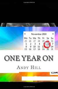 Mr Andy Hill - «One Year On»
