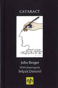 John Berger - «Cataract: Some Notes After Having a Cataract Removed»