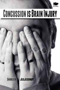 Shireen Jeejeebhoy - «Concussion Is Brain Injury»