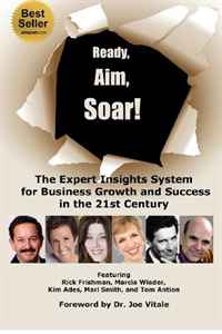 Rick Frishman, Marcia Wieder, Kim Ades - «Ready, Aim, Soar! by Kim Ades»