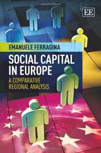 Emanuele Ferragina - «Social Capital in Europe: A Comparative Regional Analysis»