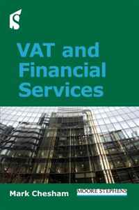 Mark Chesham - «VAT and Financial Services (VAT Guides)»