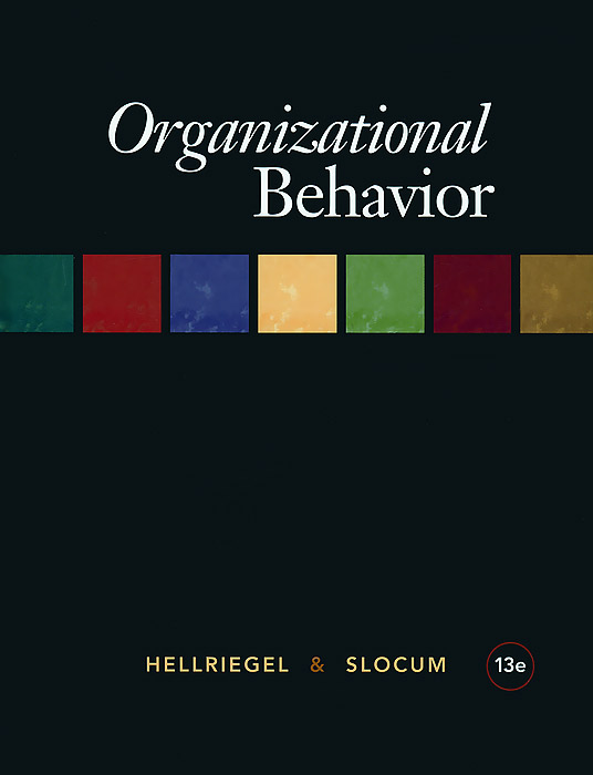 Don Hellriegel, John W. Slocum - «Organizational Behavior»
