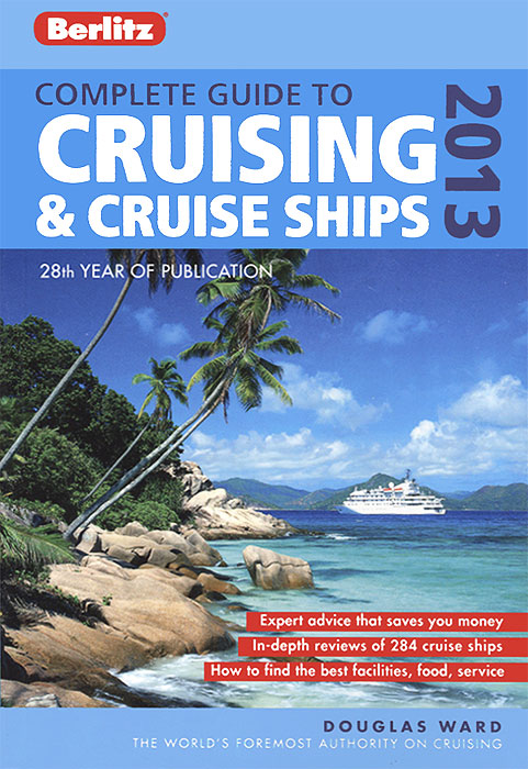Berlitz: Complete Guide to Cruising & Cruise Ships 2013