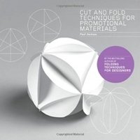 Paul Jackson - «Cut and Fold Techniques for Promotional Materials»