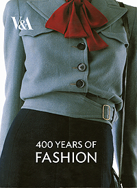 Madeleine Ginsburg, Avril Hart, Valerie D. Mendes - «400 Years of Fashion»