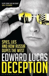 Edward Lucas - «Deception»