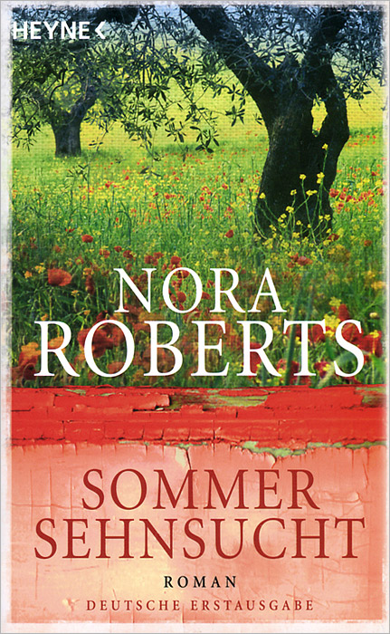 Nora Roberts - «Sommer Sehnsucht»