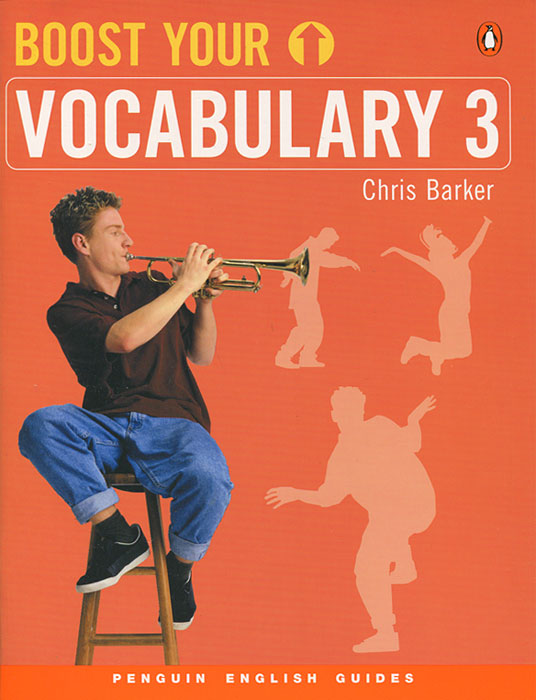 Barker, Chris - «Boost Your Vocabulary Book 3»