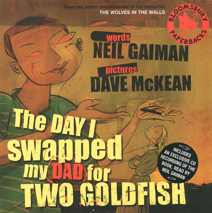 Dave McKean - «The Day I Swapped My Dad for Two Goldfish (+ CD-ROM)»