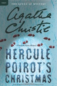 Agatha Christie - «Hercule Poirot's Christmas»