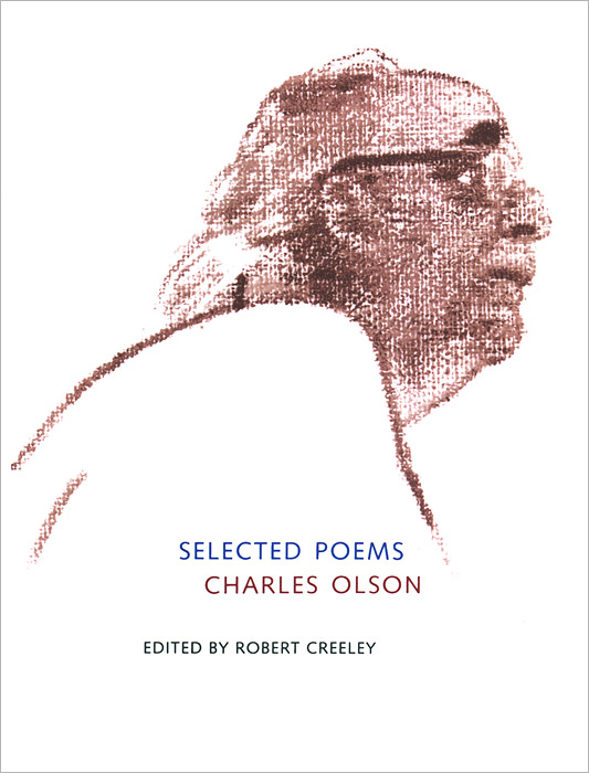 Charles Olson - «Selected Poems»