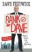 Dave Fishwick - «Bank of Dave: How I Took On the Banks»