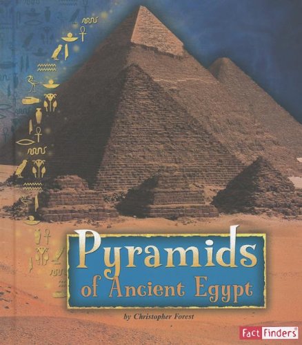 Christopher Forest - «Pyramids of Ancient Egypt (Fact Finders)»