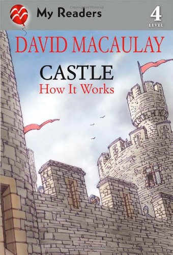 David Macaulay, Sheila Keenan - «Castle: How It Works (My Readers)»