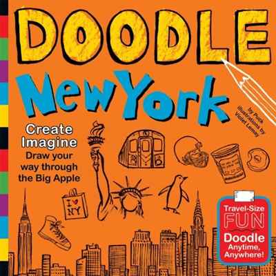 Doodle New York: Create. Imagine. Draw Your Way Through the Big Apple (Doodle Books)