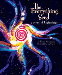 The Everything Seed: A Story of Beginnings
