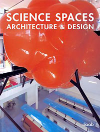  - «Science Spaces: Architecture & Design»