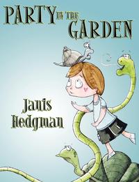 Janis Hedgman - «Party in the Garden»